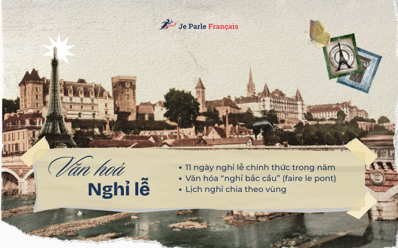 Khám phá những điểm hay ho trong văn hóa nghỉ lễ Pháp