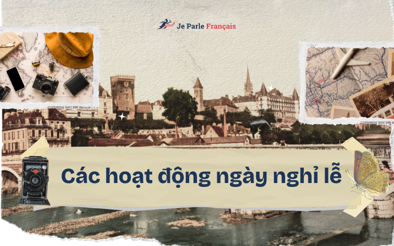 Vi vu nước Pháp vào kỳ nghỉ lễ