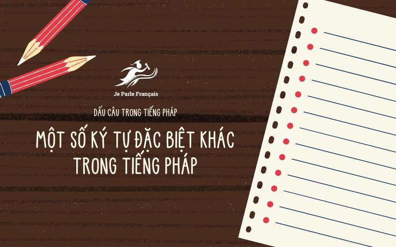 Sử dụng ký tự đặc biệt trong tiếng Pháp