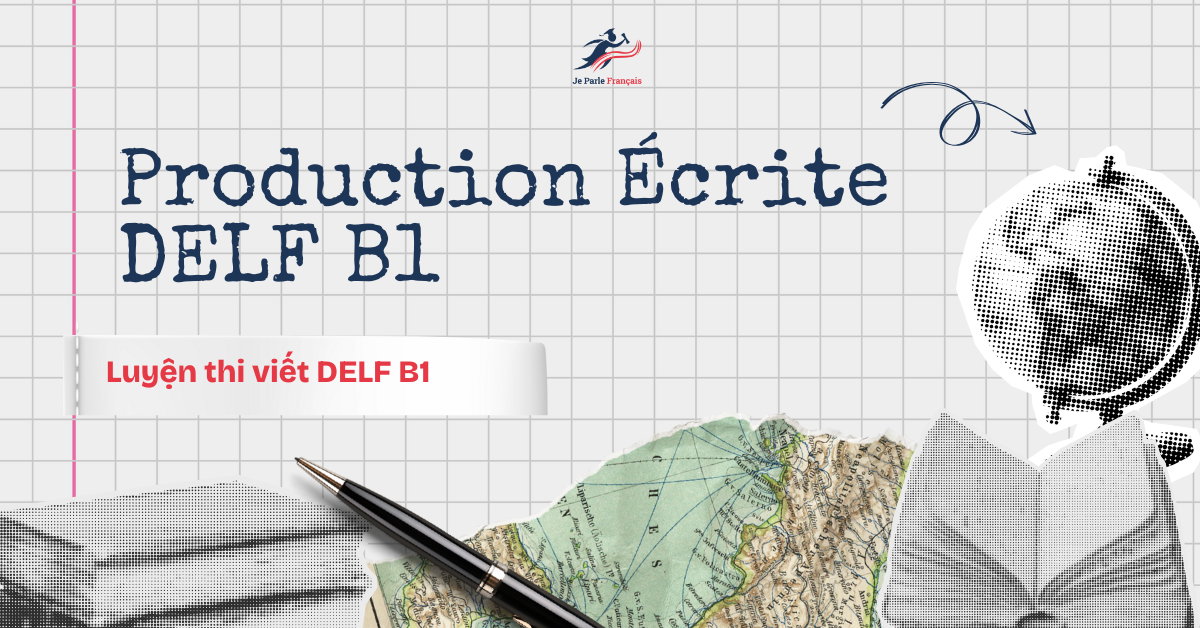 Luyện Thi Viết DELF B1