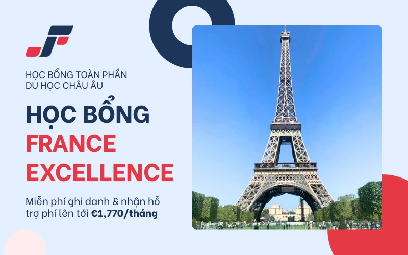 Top 5 học bổng toàn phần du học châu Âu: Học bổng France Excellence