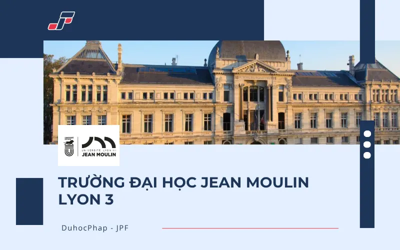 Du học Pháp trường Đại học Lyon 3