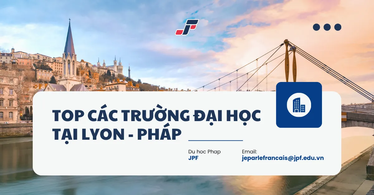 Top 5 Trường Đại Học Tại Lyon