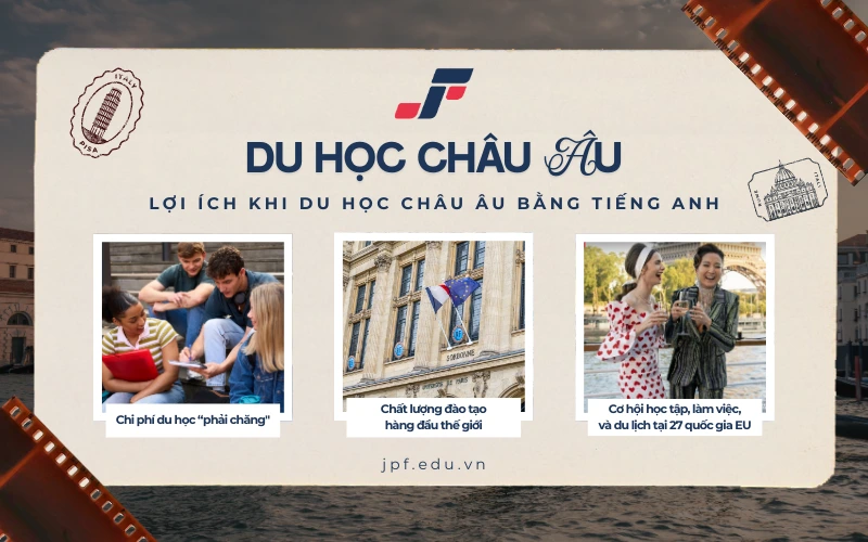 Thông tin mới nhất về du học châu Âu: Lợi ích khi du học châu Âu bằng tiếng Anh