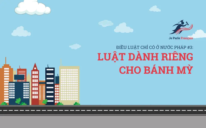 Đạo luật về bánh mì tại Pháp