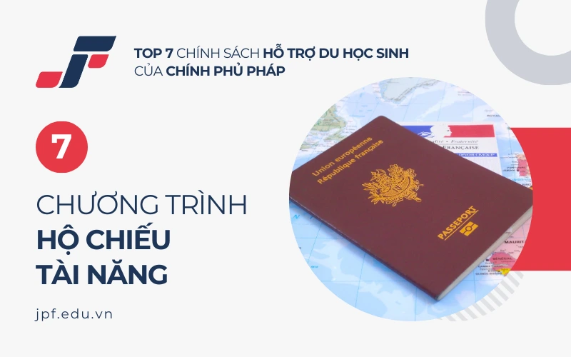 Trở thành nhân tài được chính phủ Pháp “săn đón” với Hộ chiếu Tài năng.
