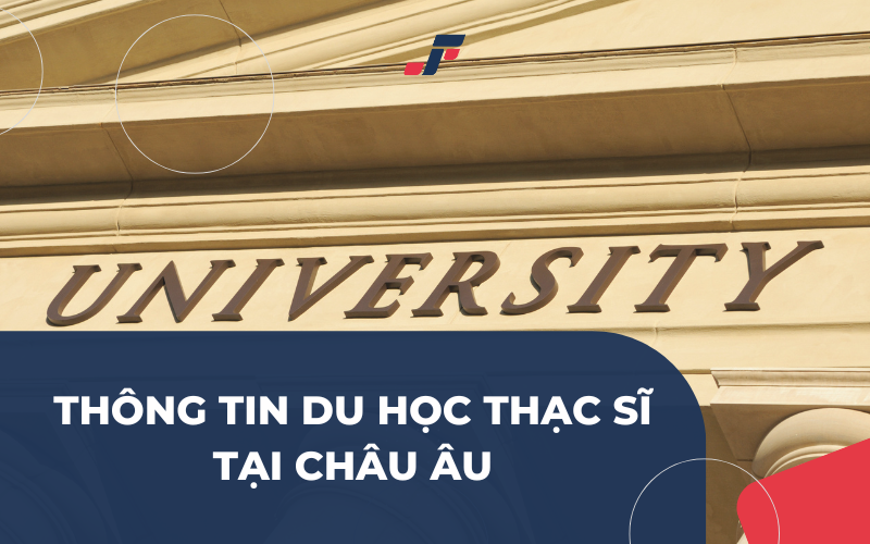 Những lợi ích khi du học Thạc sĩ tại Châu Âu