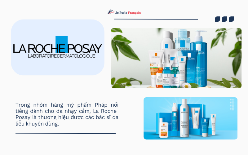 La Roche-Posay - hãng dược mỹ phẩm nổi tiếng của Pháp