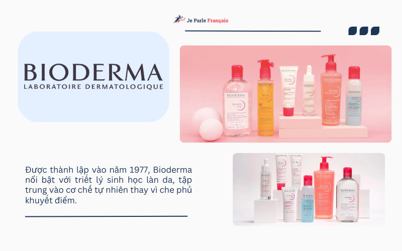 Bioderma mang đến các dòng sản phẩm chăm sóc da an toàn và lành tính