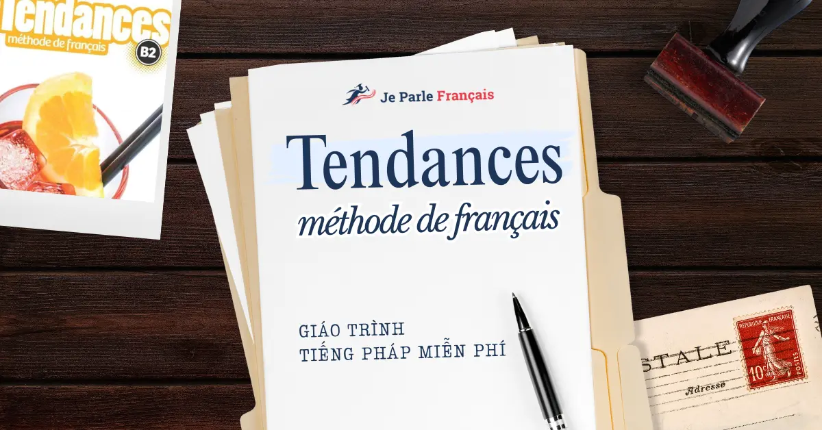 Giáo Trình Tiếng Pháp Tendances