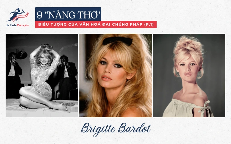 “Nàng thơ” nước Pháp Brigitte Bardot