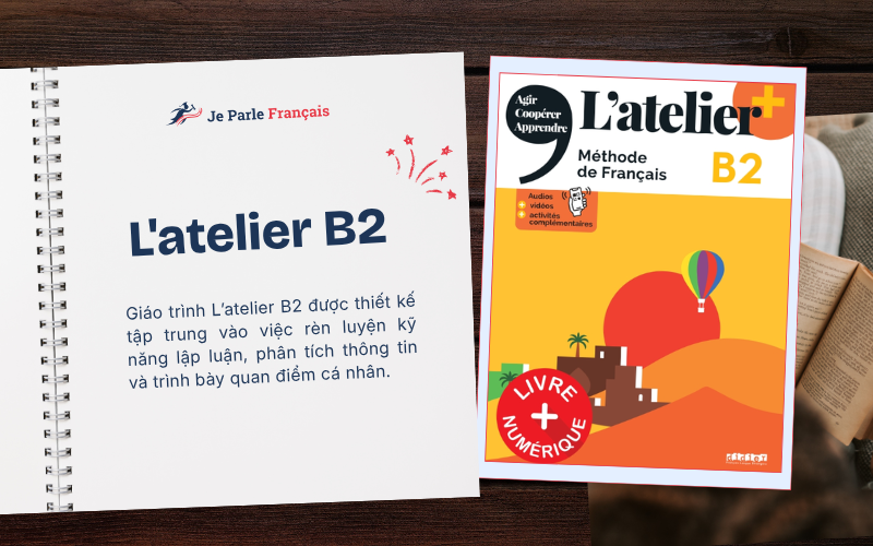 Tiếng Pháp B2 với bộ sách L'atelier