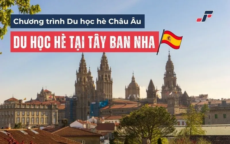 Top quốc gia du học hè châu Âu đáng đi nhất: Du học hè tại Tây Ban Nha