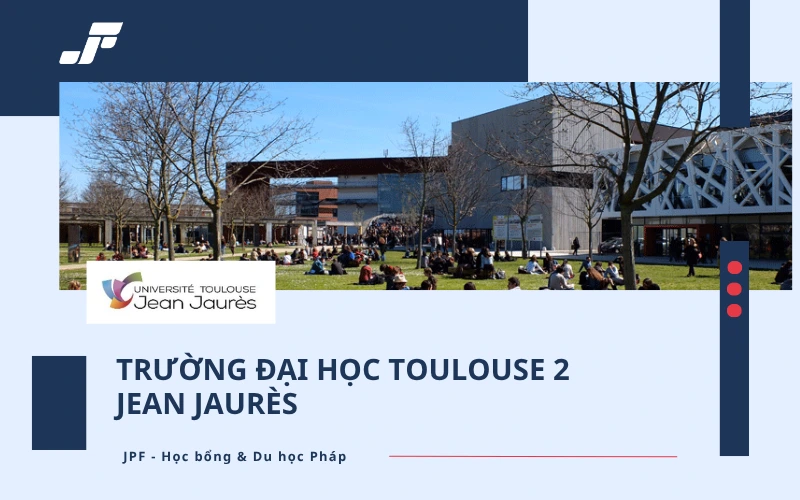 Du học Pháp các ngành KHXH&NV tại Đại học Toulouse 2