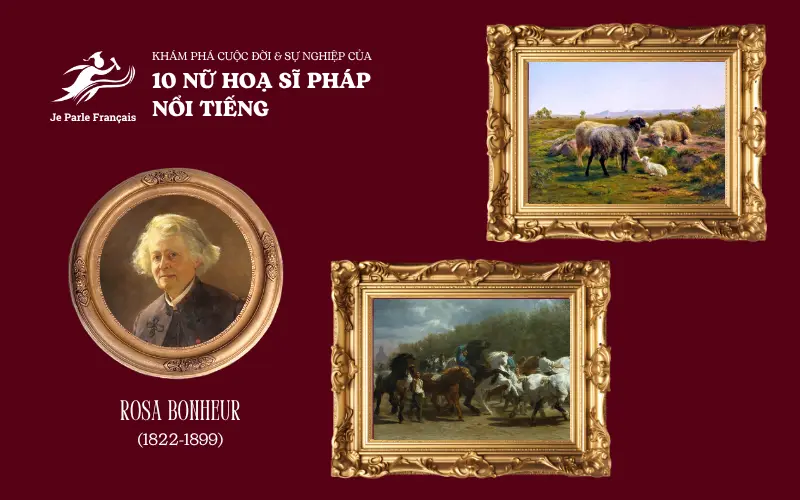 2 tác phẩm tiêu biểu của Rosa Bonheur: Le Marché aux chevaux (1852), Mouton et un agneau (1886)