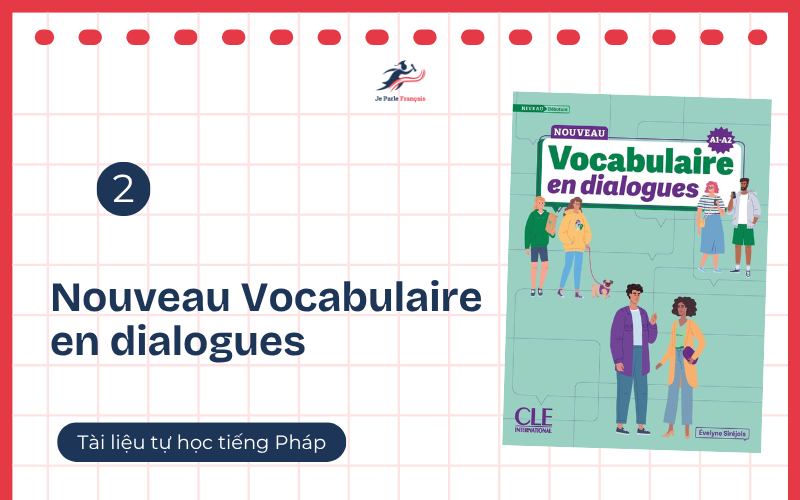 Sách từ vựng Vocabulaire en dialogues