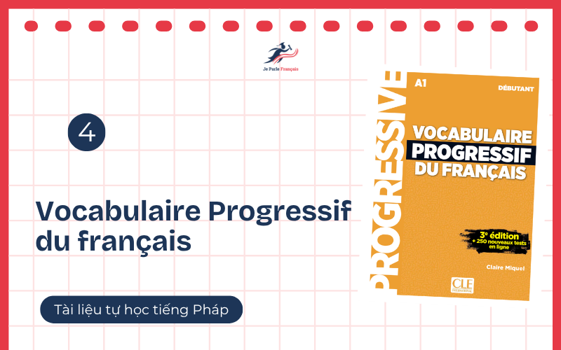 Sách từ vựng tiếng Pháp dành cho người mới bắt đầu Vocabulaire Progressif du français
