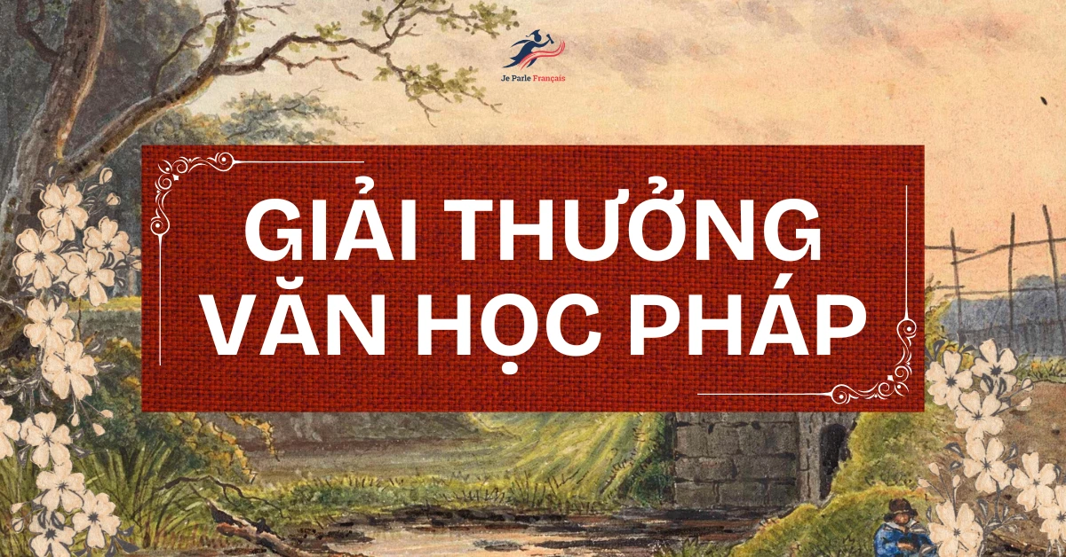 Top 4 giải thưởng văn học Pháp