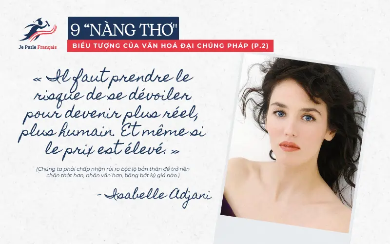 Isabelle Adjani có một cuộc sống kín tiếng đằng sau màn ảnh.