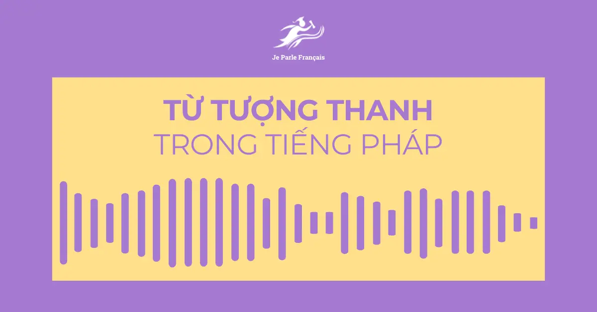 Từ Tượng Thanh Trong Tiếng Pháp