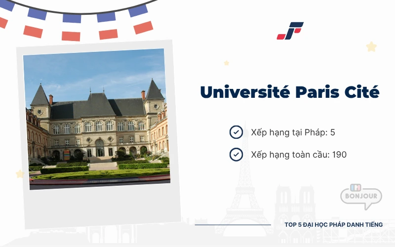 Đại học Paris Cité thuộc top 5 trường Đại học hàng đầu tại Pháp