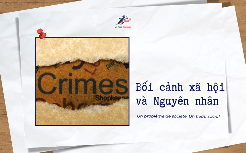 Từ vựng mô tả bối cảnh và nguyên nhân hình thành tội phạm