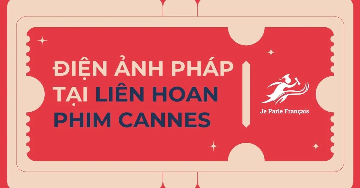 Phim Điện Ảnh Pháp Đạt Giải Tại Liên Hoan Phim Cannes
