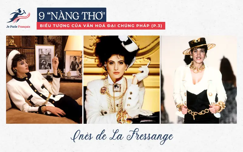 “Nàng thơ” của nhà mốt Chanel - Inès de La Fressange.