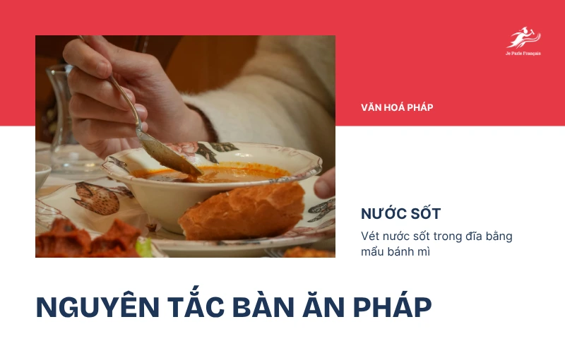 Thưởng thức toàn bộ phần ăn sao cho lịch sự