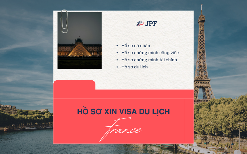 Cần chuẩn bị những gì trước khi nộp hồ sơ xin visa du lịch Pháp?
