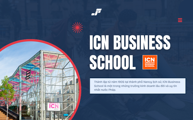 Thông tin trường kinh doanh ICN Business School - Pháp