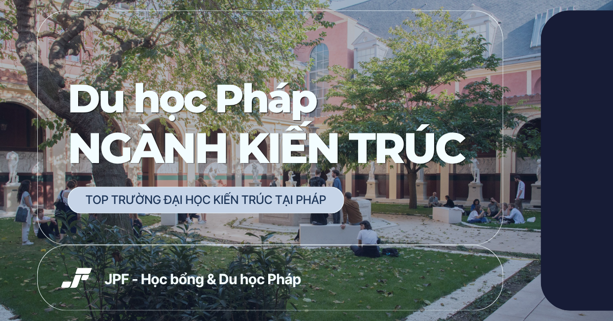Trường Du Học Pháp Ngành Kiến Trúc