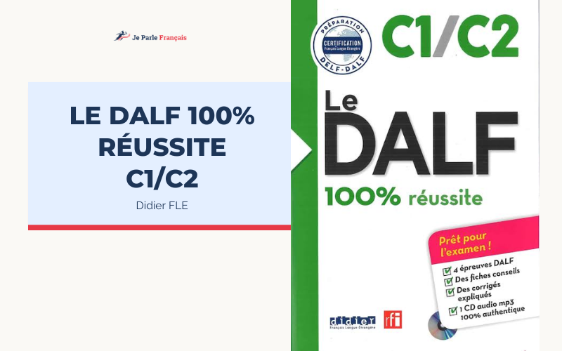 Luyện tiếng Pháp C1 và C2 qua sách Le DALF 100% Réussite