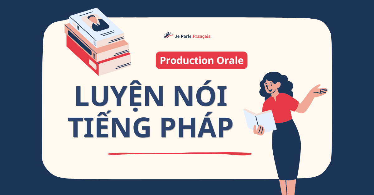 Bí Quyết Luyện Nói Tiếng Pháp