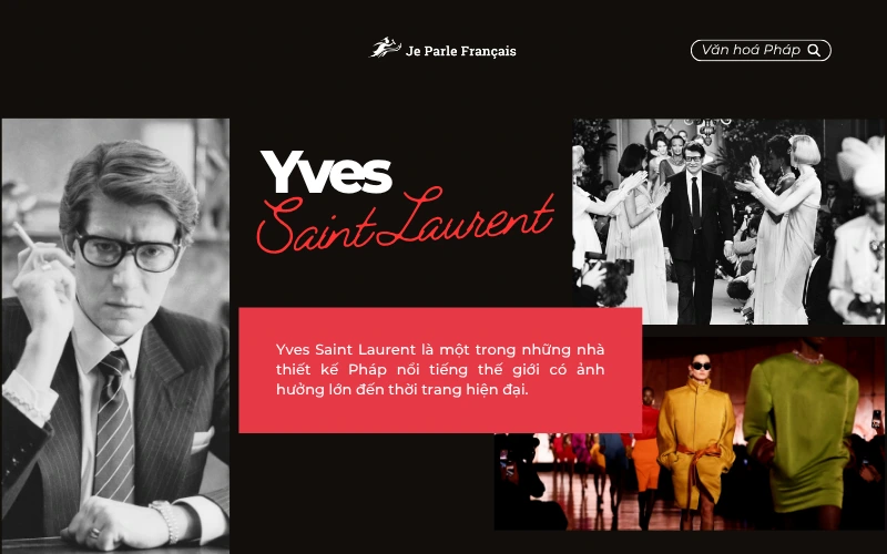 YSL - "Hoàng tử bé" của thời trang Pháp