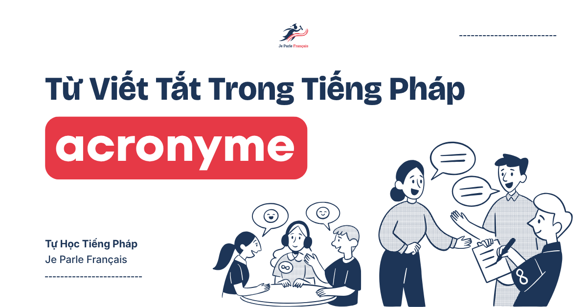 Các Từ Viết Tắt Trong Tiếng Pháp Thường Gặp
