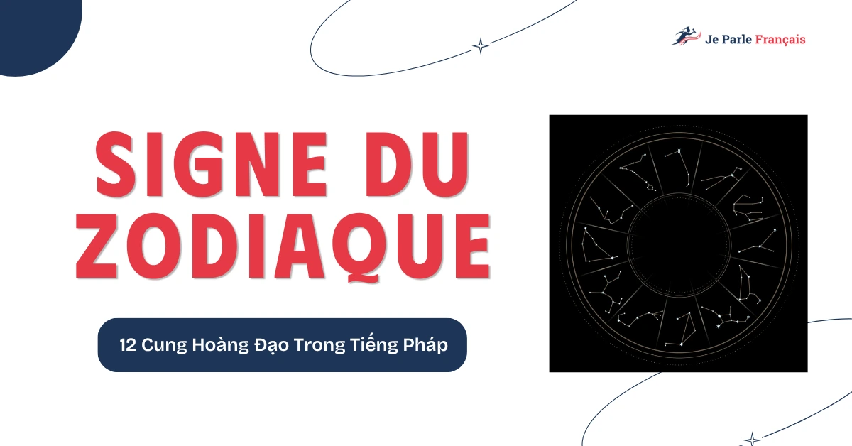 12 Cung Hoàng Đạo Trong Tiếng Pháp