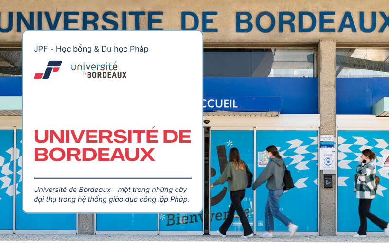 Cẩm Nang Du Học Pháp Đại Học Bordeaux