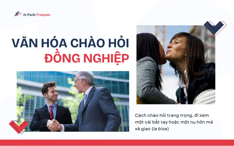 Văn hóa chào hỏi trong môi trường công sở Pháp