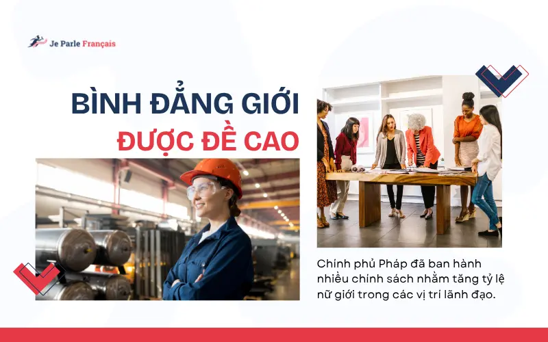 Văn hóa Pháp đề cao vấn đề bình đẳng giới