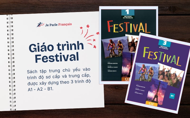 Chọn học tiếng Pháp với giáo trình Festival