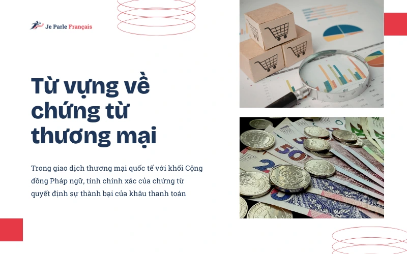 Từ Vựng Tiếng Pháp Thương Mại