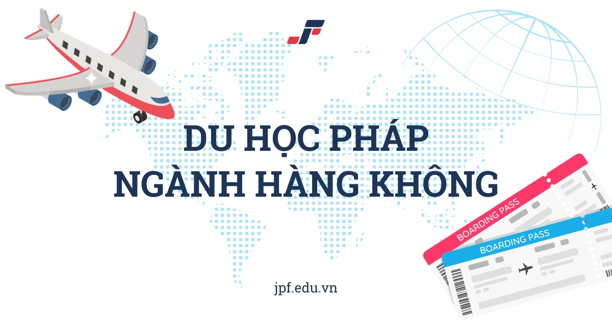 Du Học Pháp Ngành Hàng Không: