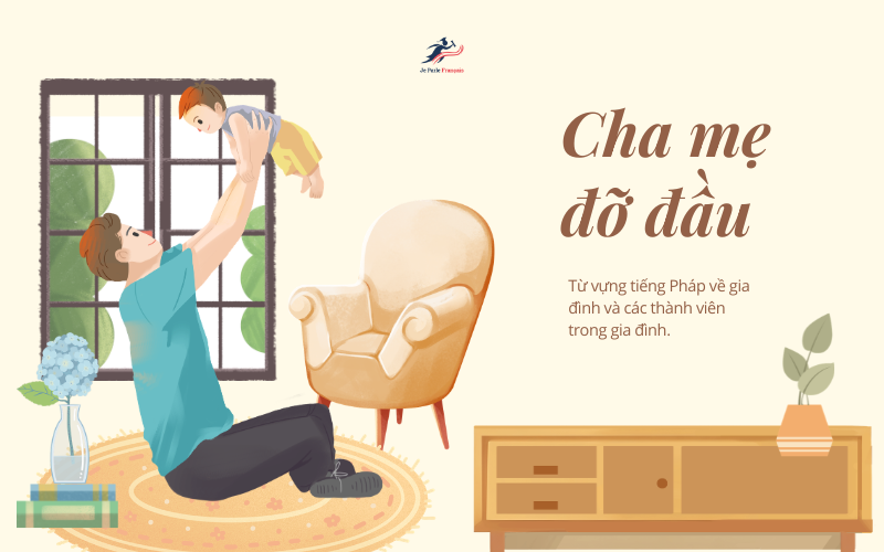 Gọi tên cha mẹ đỡ đầu trong tiếng Pháp