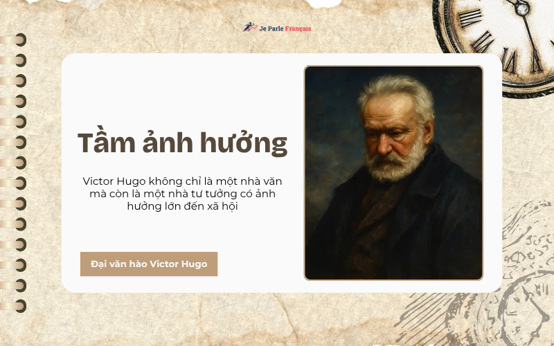 Tầm ảnh hưởng của Victor Hugo với xã hội