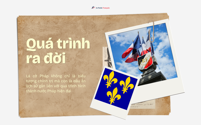 Lịch sử ra đời quốc kỳ Pháp