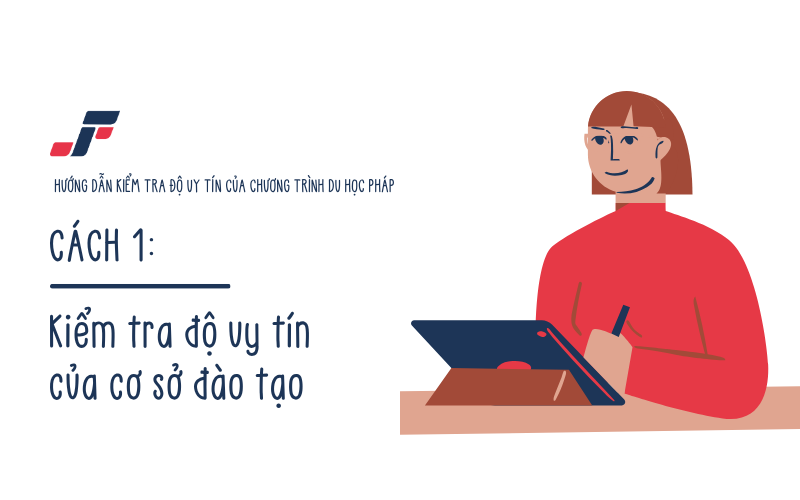 Kiểm Tra Độ Uy Tín Của Chương Trình Du Học Pháp