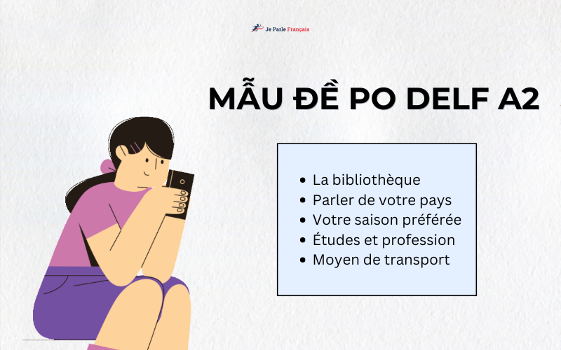 Tham khảo mẫu đề nói DELF A2