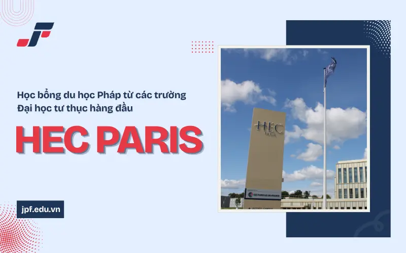 Du học Pháp với học bổng từ trường đại học tư thục HEC Paris