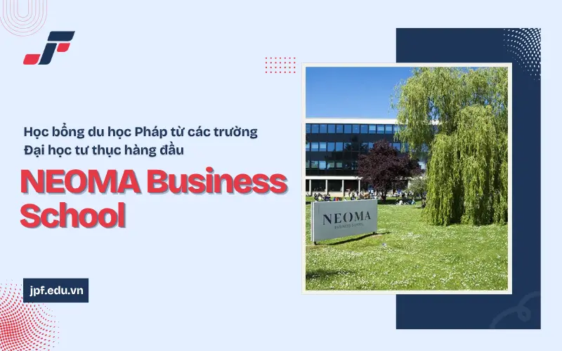 Du học Pháp với học bổng từ trường đại học tư thục NEOMA Business School